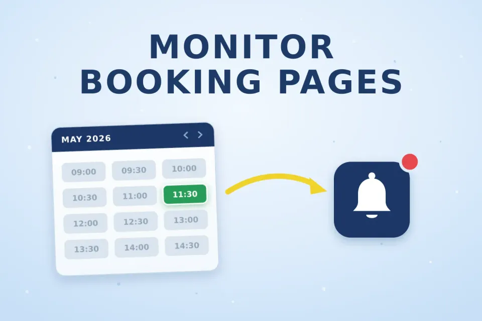 How to Monitor Any Booking Page for Available Slots